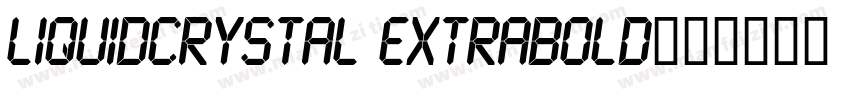 LiquidCrystal ExtraBold字体转换